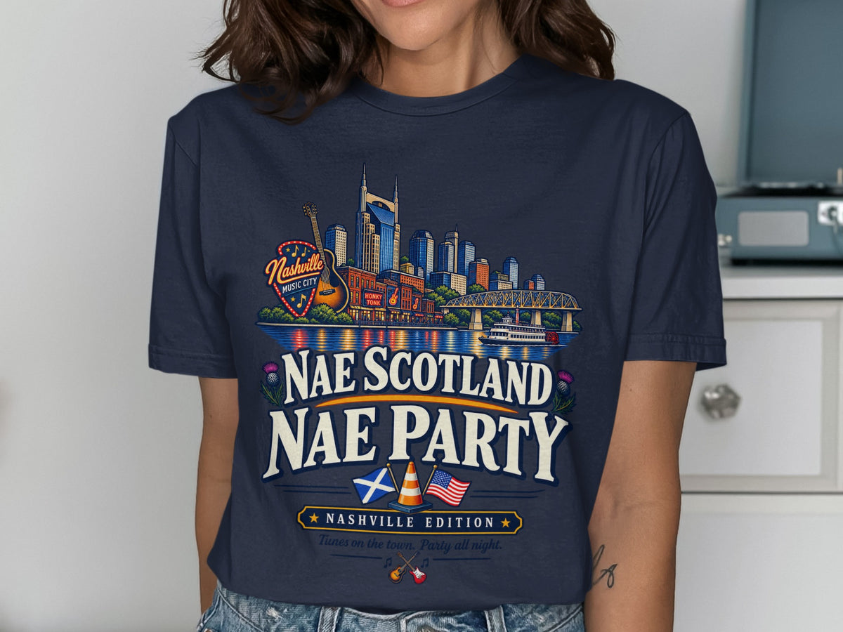 Nashville skyline graphic with text "Nae Scotland Nae Party Nashville Edition".